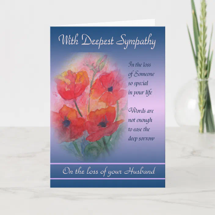 8.25 x 5.25 Inches On The Sad Loss of Your Husband with Deepest Sympathy Card Words and Wishes