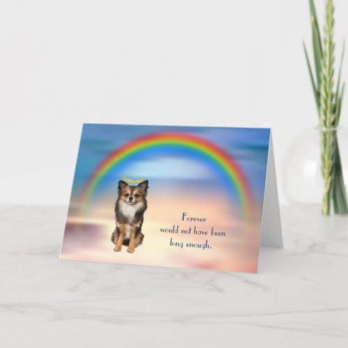 Loss of Long Hair Chihuahua Rainbow Sympathy Card