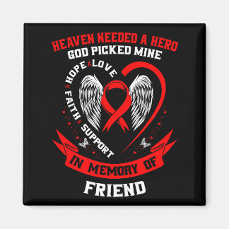 Loss Of Loved One Friend Heart Disease Awareness P Magnet