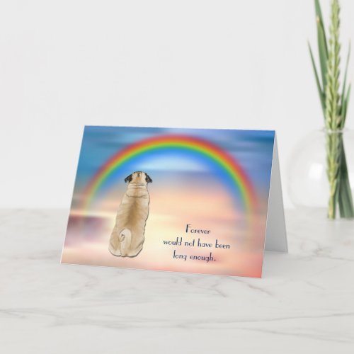 Loss of Pug Rainbow Sympathy Condolence Card