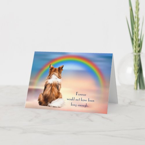 Loss of Shetland Sheepdog Rainbow Sympathy Card