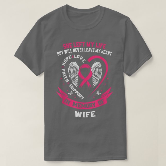 Loss of Wife Gifts Husband Breast Cancer Awareness T-Shirt (Design Front)
