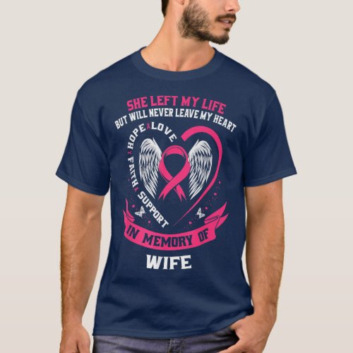 Loss Of Wife Gifts Husband Breast Cancer Awareness T_Shirt