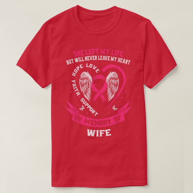 Loss of Wife Gifts Husband Breast Cancer Awareness T-Shirt (Design Front)