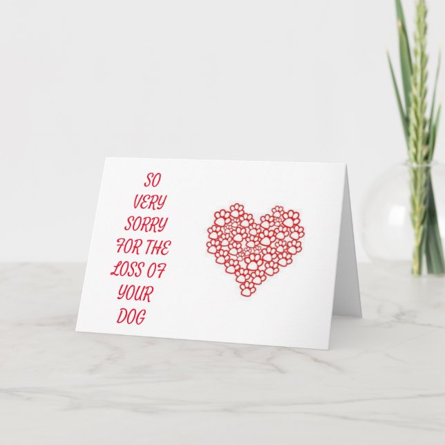 **LOSS OF YOUR DOG** SYMPATHY AND HEALING CARD (Front)