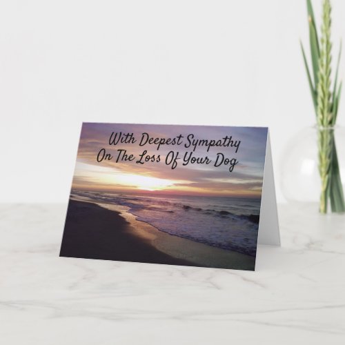 LOSS OF YOUR DOG SYMPATHY AND HEALING CARD