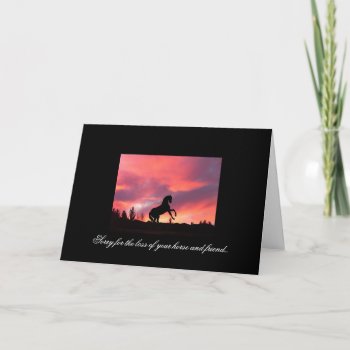 Loss Of Your Horse - Sympathy Card by Horsen_Around at Zazzle