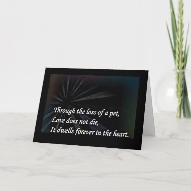 **LOSS OF YOUR PET** MEMORIES TO CHERISH CARD (Front)