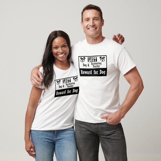 Lost Dog Accounting Teacher T-Shirt (Unisex)