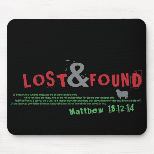 Lost  Found Christian mousepad