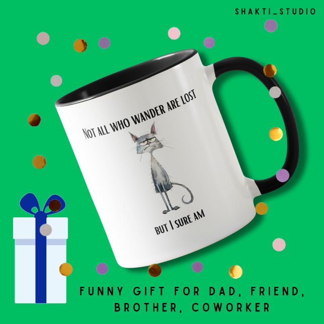 Lost funny humor gag gift for sister, bff, friend  mug (Creator Uploaded)