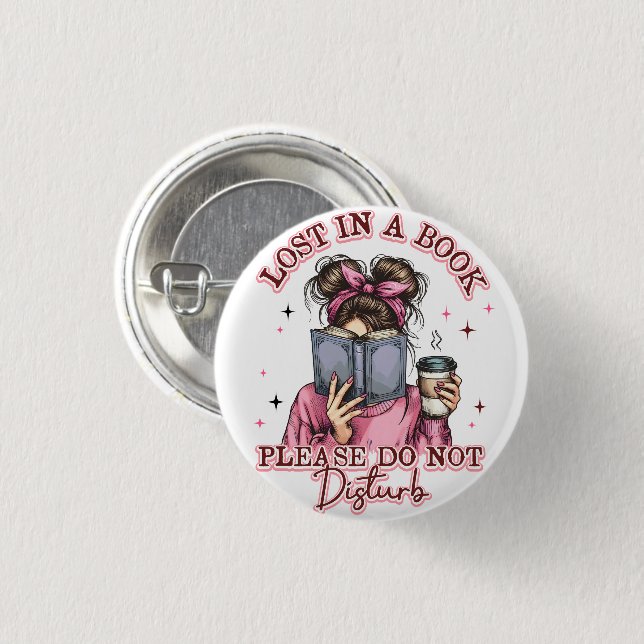 Lost In a Book....  Button (Front & Back)
