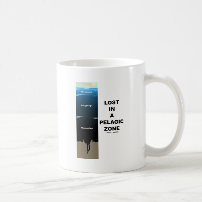 Lost In A Pelagic Zone (Oceanography Humor) Coffee Mug (Right)