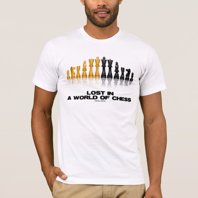 Lost In A World Of Chess (Reflective Chess Set) T-Shirt (Front)