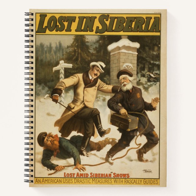 Lost In Siberia, Circa 1898. Notebook (Front)