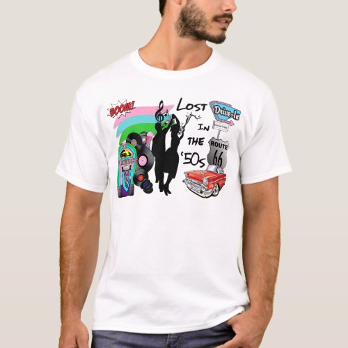 Lost in the 50s Retro Cool Design T_Shirt