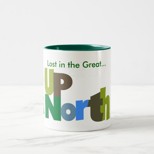 Lost In the Great Up North Mug (Center)