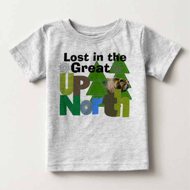 Lost In The Great UpNorth Baby T-Shirt (Front)