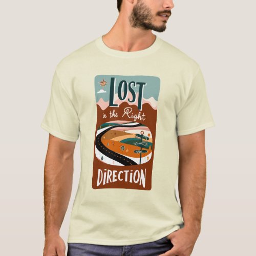 Lost in the Right Direction T_Shirt