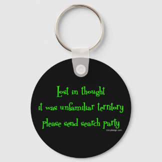 Lost in thought Humor Keychains
