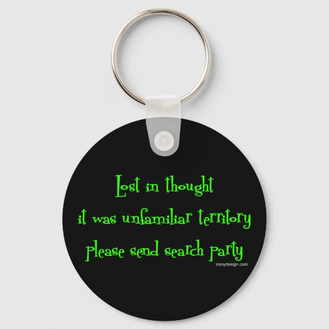 Lost in thought Humor Keychains (Front)