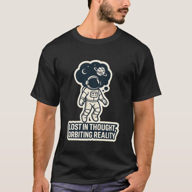 "Lost in Thought, Orbiting Reality – Astronaut Spa T-Shirt (Front)