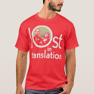 Lost in Translation colour T-Shirt