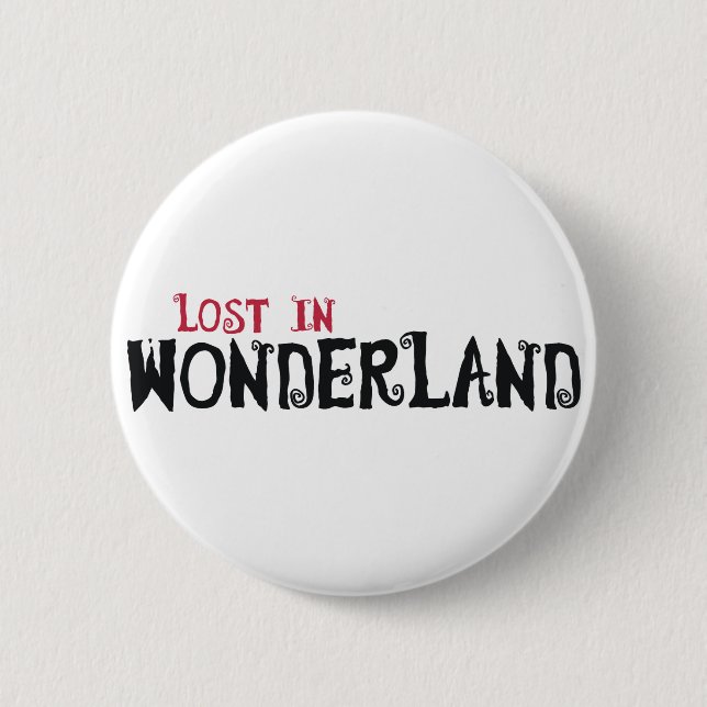 Lost in Wonderland Pinback Button (Front)
