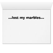 lost my marbles card (Inside Horizontal (Bottom))