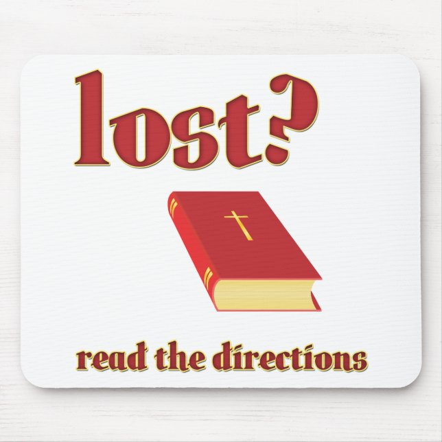 Lost? Read the Directions Bible Mouse Pad (Front)