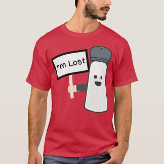 Lost shaker of salt 1 T-Shirt