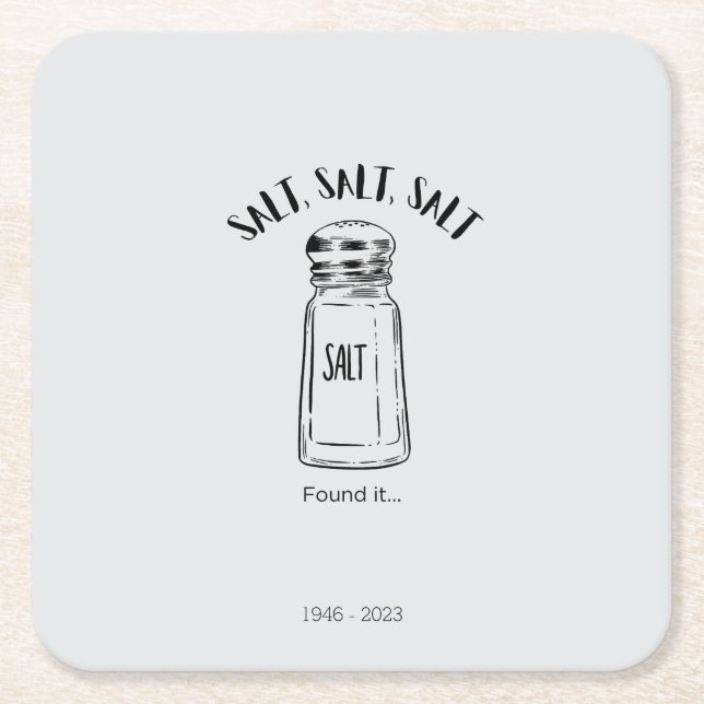 Lost shaker of salt - fond it square paper coaster (Front)
