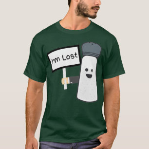 Lost shaker of salt T-Shirt