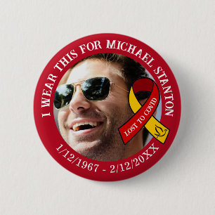 Lost to Covid   Memorial Personalized Button
