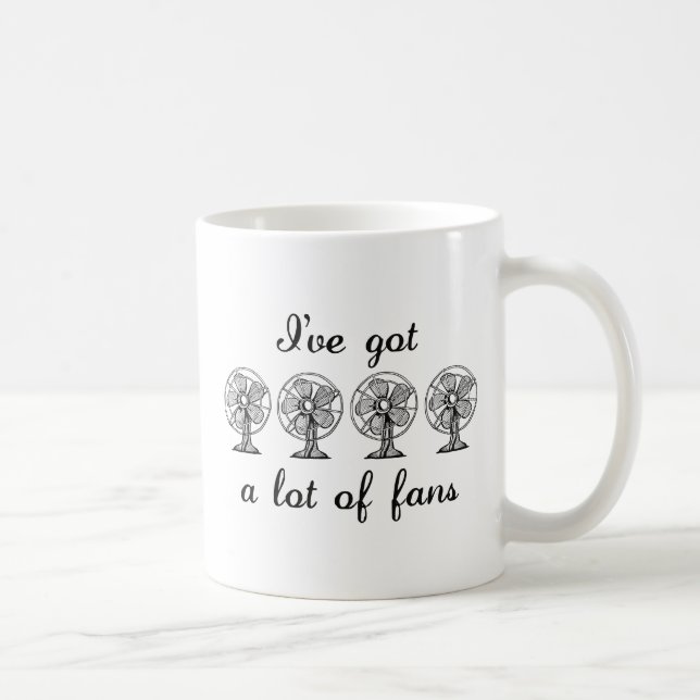 Lot Of Fans Coffee Mug (Right)
