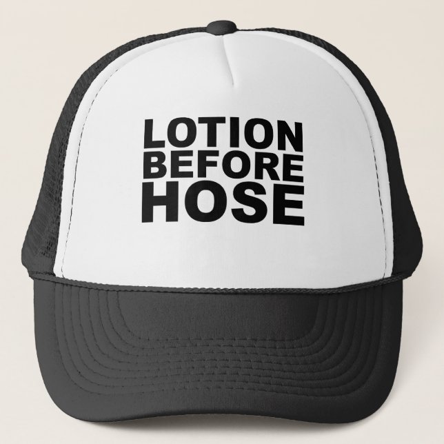 LOTION BEFORE HOSE crazy shirt mug mousepad or hat (Front)