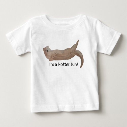 Lotta Fun Cute Pun Otter Baby T_Shirt