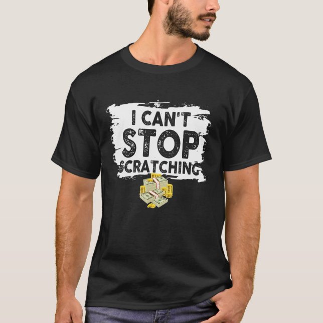 Lottery Scratcher Men Women Lucky Player  Bingo T-Shirt (Front)