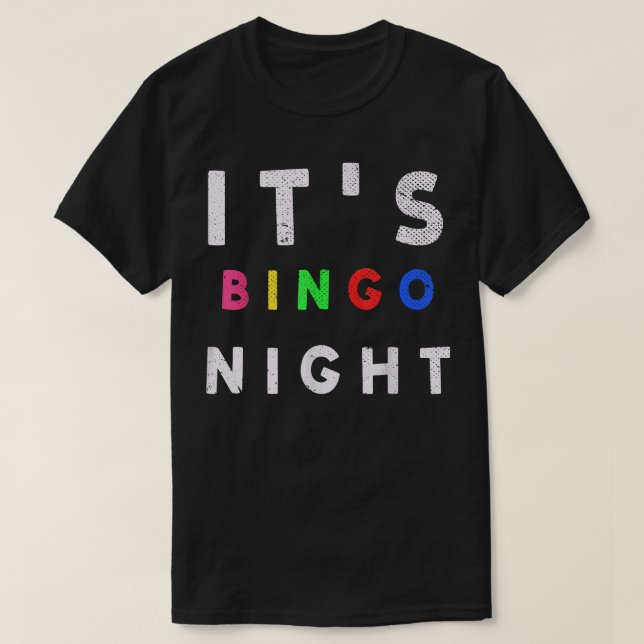Lotto Bingo Player Its Bingo Night Gambling Hobby  T-Shirt (Design Front)