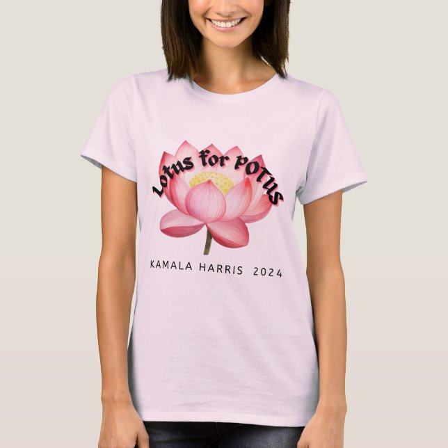 Lotus For POTUS Harris Election  T-Shirt (Front)