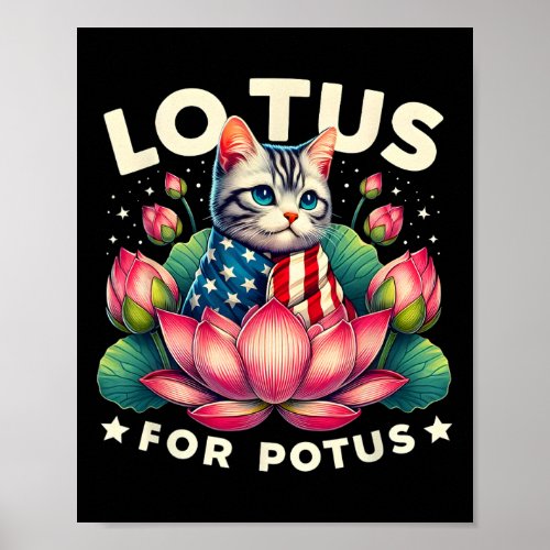 Lotus For Potus Kamala Harris Us Flag Cat Lovers  Poster