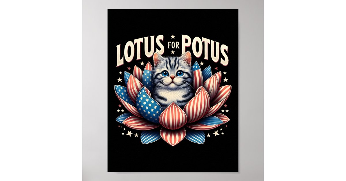 Lotus For Potus Us Flag Cat Lovers Kamala Harris Poster | Zazzle