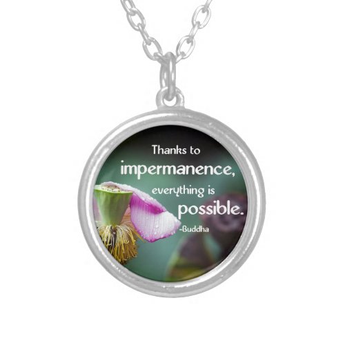 LotusImpermanence_Buddhas Teaching Quote Silver Plated Necklace