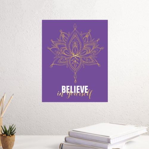 Lotus Mandala Believe in Yourself Motivational Foil Prints