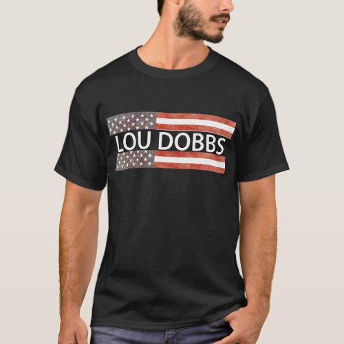 Lou Dobbs T_Shirt