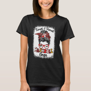Loud And Proud Baseball Gaga Messy Bun Bleached T-Shirt