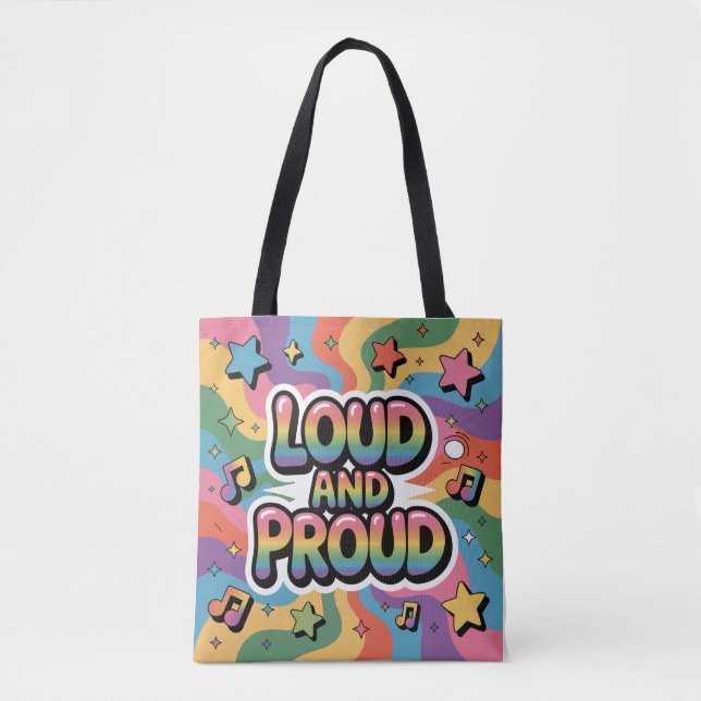 LOUD AND PROUD | LGBTQ+ Pride Ally Tote Bag (Front)