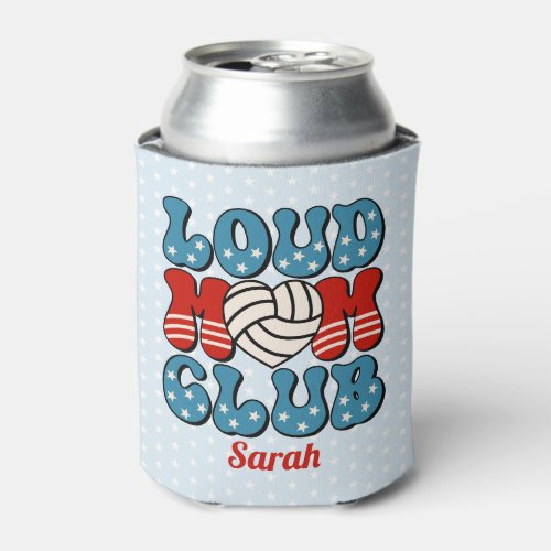 Loud Fan Mom Club Volleyball Heart Can Cooler