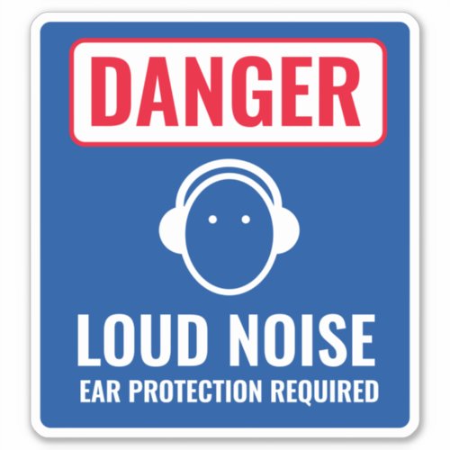 Loud noise danger sign Ear protection required Sticker