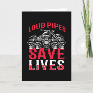 Loud Pipes Save Lives Motorcycle Biker Card